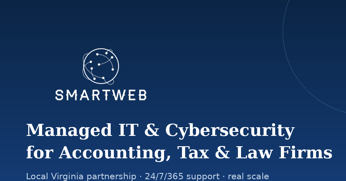 Managed IT & Cybersecurity for Accounting, Tax & Law Firms | SmartWeb